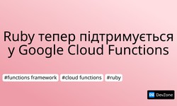 Ruby тепер підтримується у Google Cloud Functions