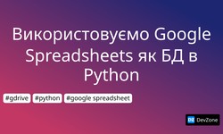 Використовуємо Google Spreadsheets як БД в Python