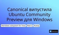 Canonical випустила Ubuntu Community Preview для Windows