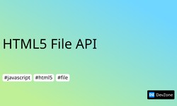 HTML5 File API