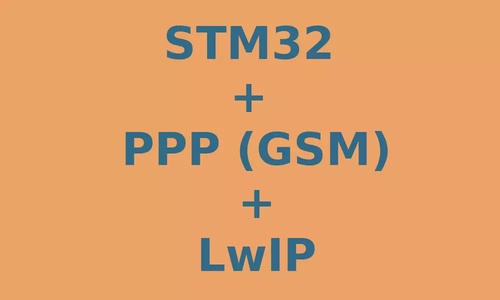 STM32 + PPP (GSM) + LwIP
