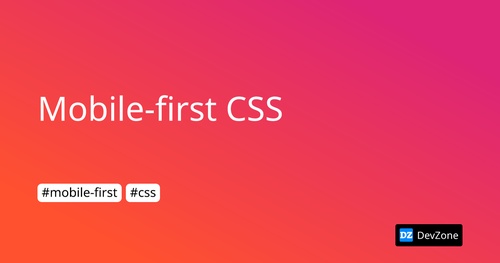 Mobile-first CSS